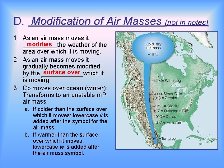 D. Modification of Air Masses (not in notes) 1. As an air mass moves