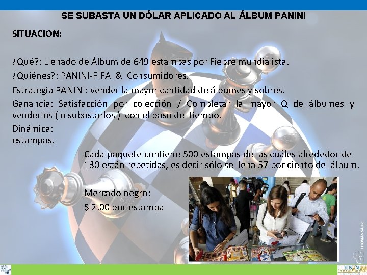 SE SUBASTA UN DÓLAR APLICADO AL ÁLBUM PANINI SITUACION: ¿Qué? : Llenado de Álbum SE SUBASTA UN DÓLAR APLICADO AL ÁLBUM PANINI SITUACION: ¿Qué? : Llenado de Álbum