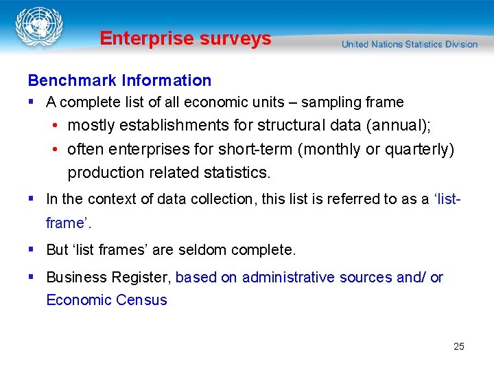 Enterprise surveys Benchmark Information § A complete list of all economic units – sampling