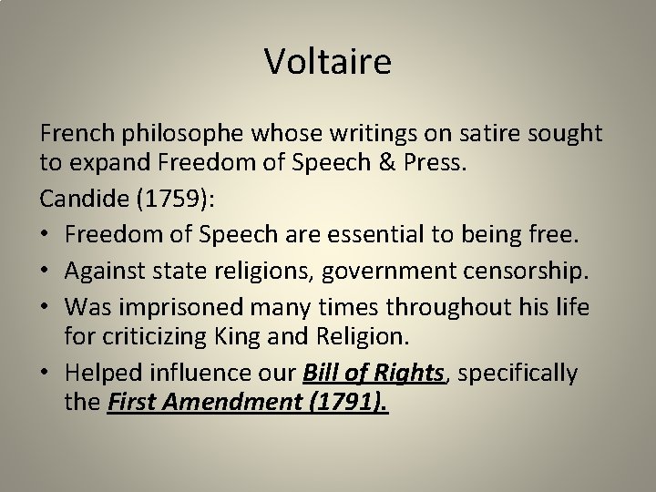 Voltaire French philosophe whose writings on satire sought to expand Freedom of Speech &