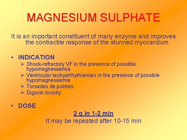 MAGNESIUM SULPHATE It is an important constituent of many enzyme and improves the contractile