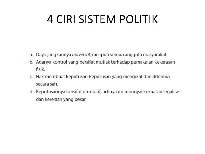 4 CIRI SISTEM POLITIK 