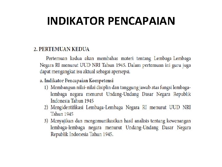INDIKATOR PENCAPAIAN INDIKATOR PENCAPAIAN