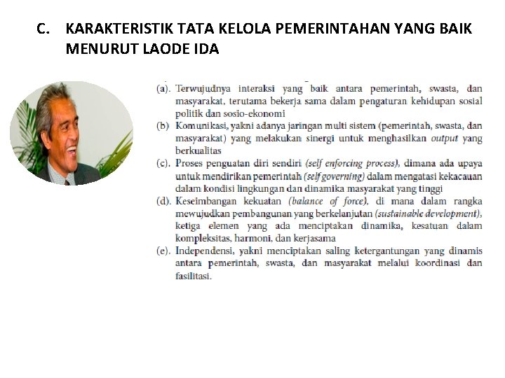 C. KARAKTERISTIK TATA KELOLA PEMERINTAHAN YANG BAIK MENURUT LAODE IDA 