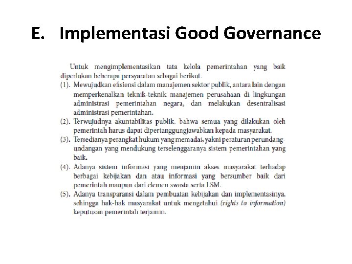 E. Implementasi Good Governance 