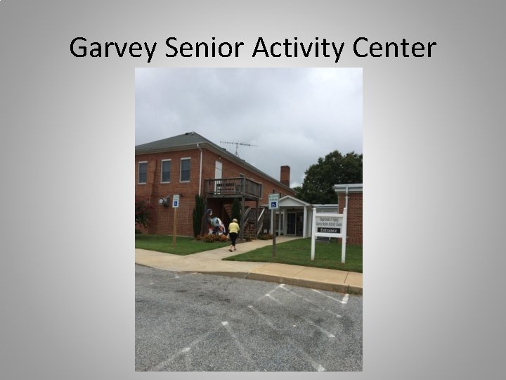 Garvey Senior Activity Center 