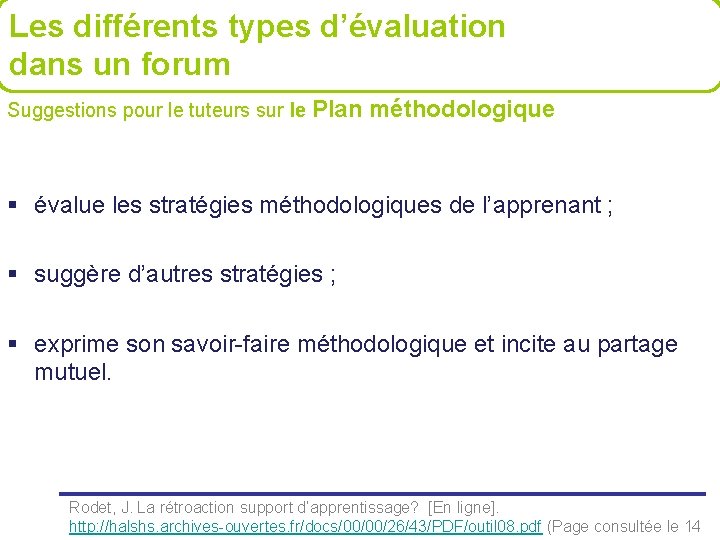 Les différents types d’évaluation dans un forum Suggestions pour le tuteurs sur le Plan