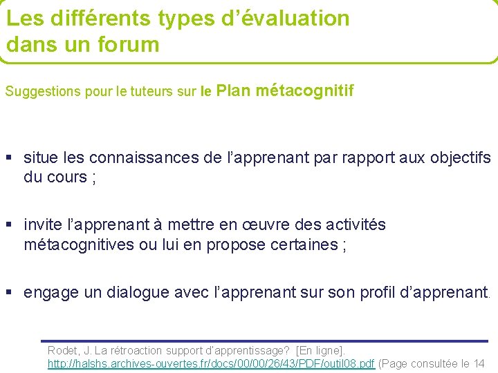 Les différents types d’évaluation dans un forum Suggestions pour le tuteurs sur le Plan