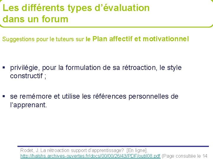 Les différents types d’évaluation dans un forum Suggestions pour le tuteurs sur le Plan