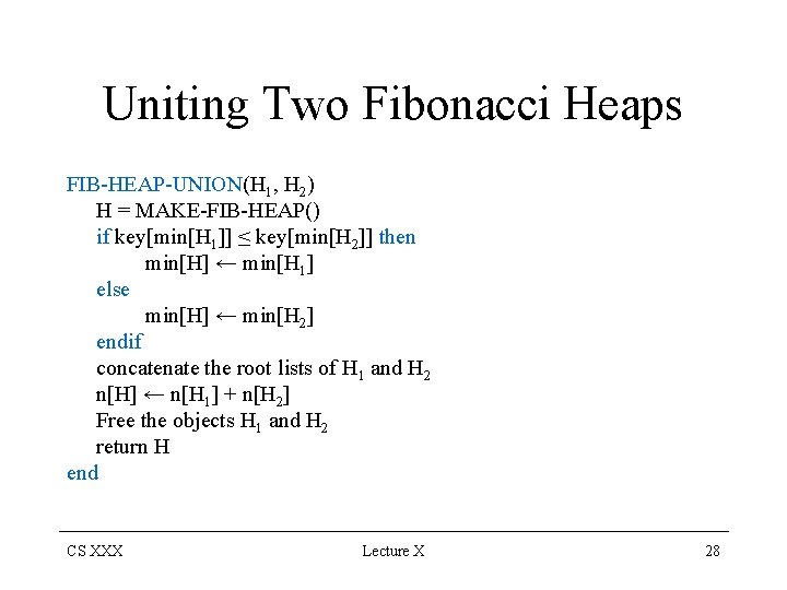 Csxxxalgorithms X Lecture X Fibonacci Heaps Cs Xxx