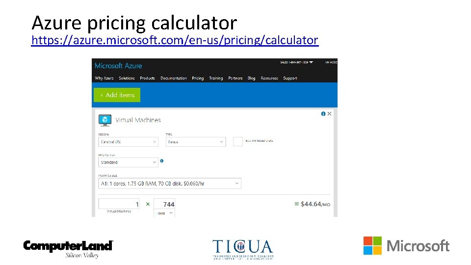 Azure pricing calculator https: //azure. microsoft. com/en-us/pricing/calculator 
