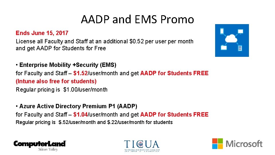 AADP and EMS Promo Ends June 15, 2017 License all Faculty and Staff at