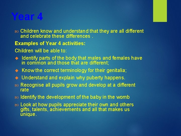Year 4 Children know and understand that they are all different and celebrate these