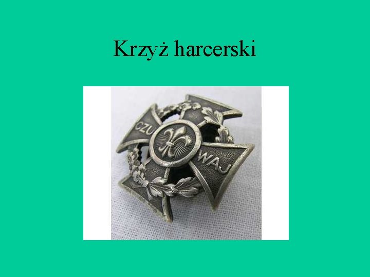 Krzyż harcerski Krzyż harcerski