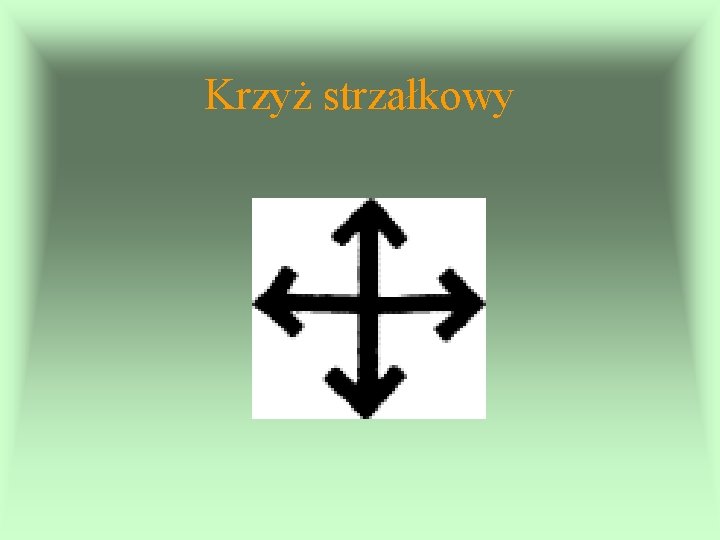 Krzyż strzałkowy Krzyż strzałkowy