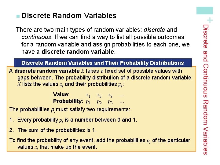 Random Variables + n Discrete Random Variables and Their Probability Distributions A discrete random