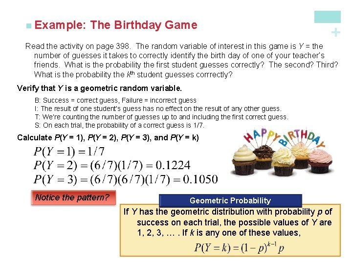 The Birthday Game + n Example: Read the activity on page 398. The random