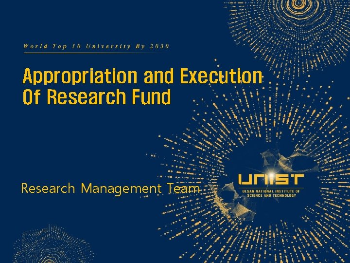 Appropriation and Execution Of Research Fund Research Management Team 