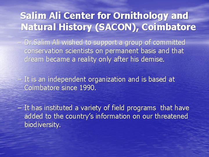 Salim Ali Center for Ornithology and Natural History (SACON), Coimbatore – Dr. Salim Ali