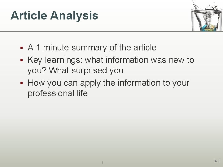 Article Analysis A 1 minute summary of the article § Key learnings: what information Article Analysis A 1 minute summary of the article § Key learnings: what information
