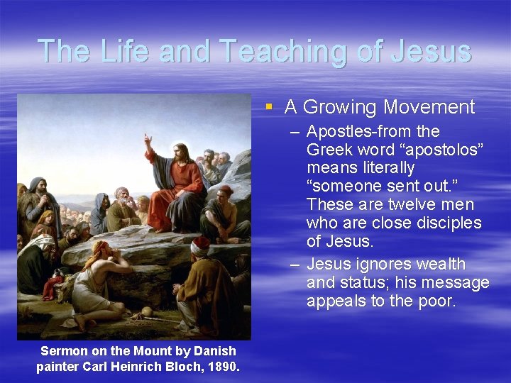 The Life and Teaching of Jesus § A Growing Movement – Apostles-from the Greek