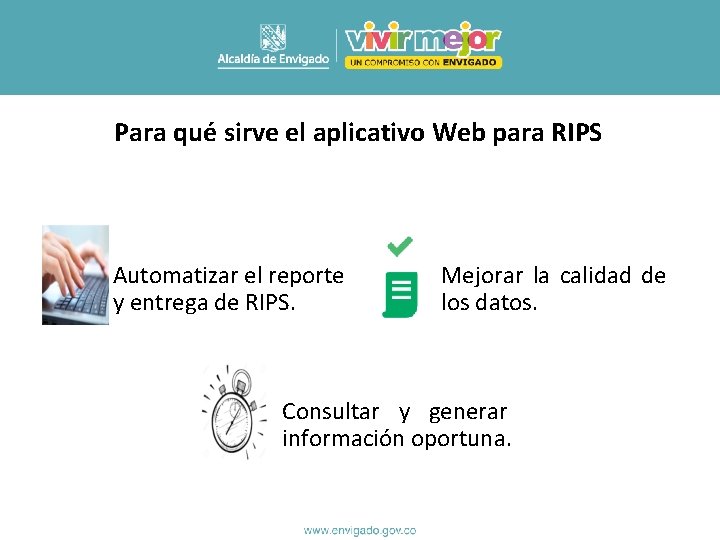 Para qué sirve el aplicativo Web para RIPS Automatizar el reporte y entrega de