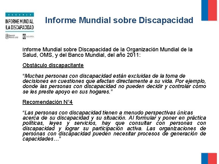 Informe Mundial sobre Discapacidad de la Organización Mundial de la Salud, OMS, y del