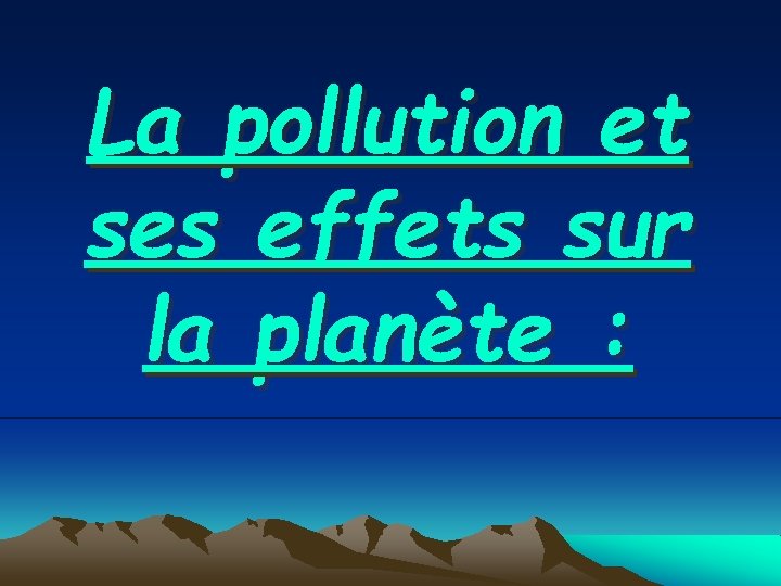 La pollution et ses effets sur la plante