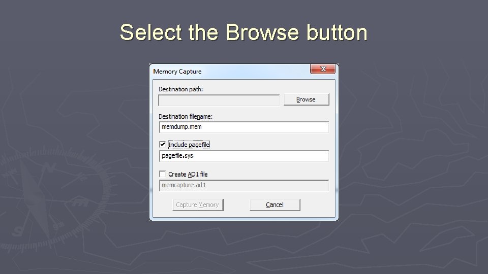 Select the Browse button 