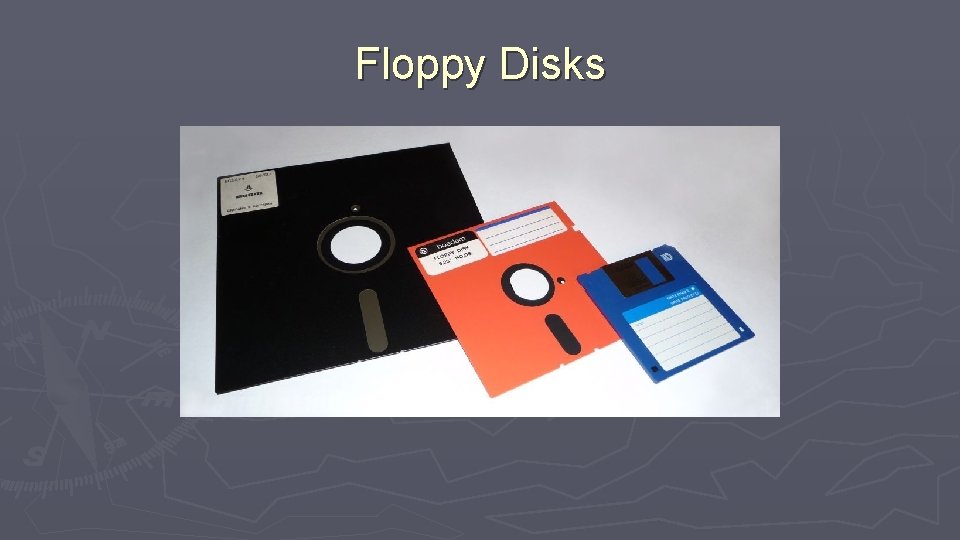 Floppy Disks 