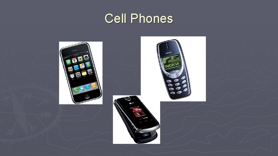 Cell Phones 