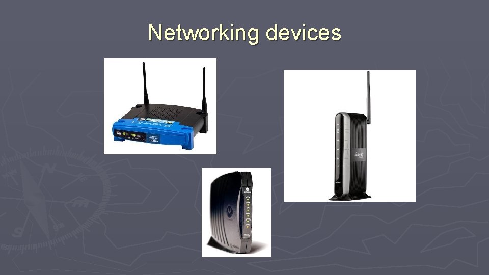 Networking devices 