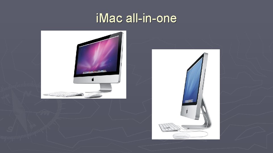 i. Mac all-in-one 