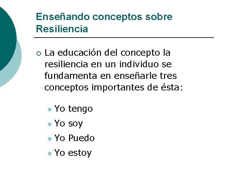 Enseñando conceptos sobre Resiliencia ¡ La educación del concepto la resiliencia en un individuo