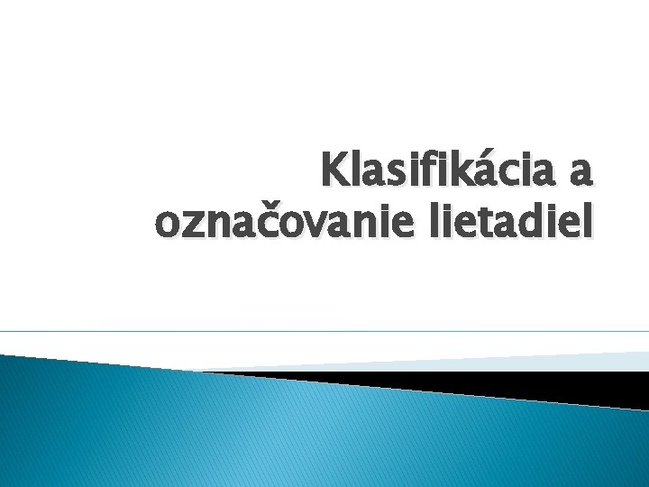 Klasifikácia a označovanie lietadiel 