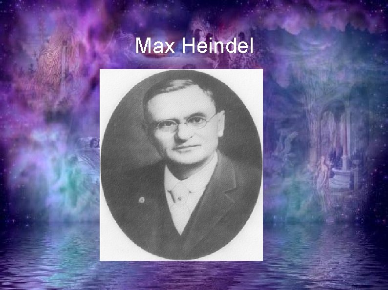 Max Heindel 