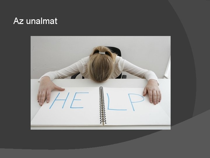 Az unalmat 
