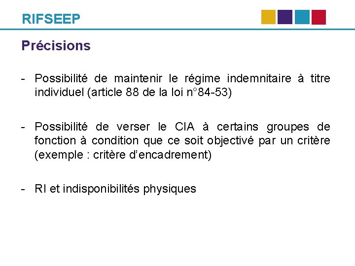 RIFSEEP Précisions - Possibilité de maintenir le régime indemnitaire à titre individuel (article 88