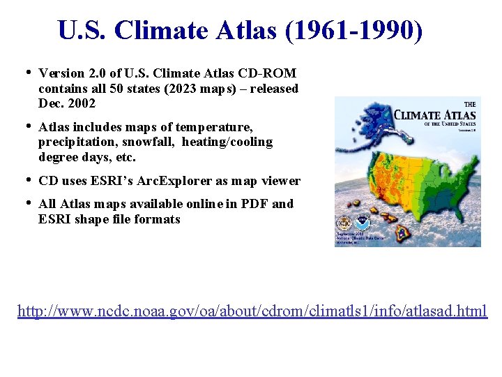 U. S. Climate Atlas (1961 -1990) • Version 2. 0 of U. S. Climate U. S. Climate Atlas (1961 -1990) • Version 2. 0 of U. S. Climate