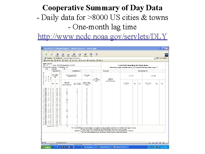 Cooperative Summary of Day Data - Daily data for >8000 US cities & towns Cooperative Summary of Day Data - Daily data for >8000 US cities & towns