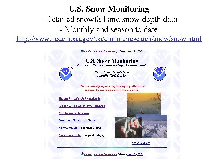 U. S. Snow Monitoring - Detailed snowfall and snow depth data - Monthly and U. S. Snow Monitoring - Detailed snowfall and snow depth data - Monthly and
