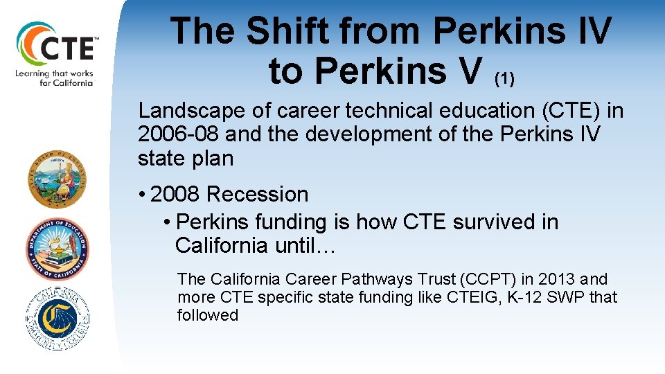 The Shift from Perkins IV to Perkins V (1) Landscape of career technical education