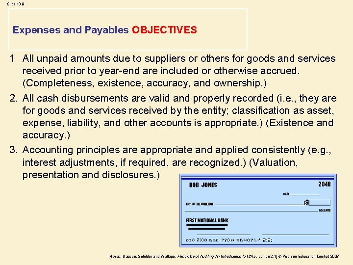 Slide 13. 9 Expenses and Payables OBJECTIVES 1 All unpaid amounts due to suppliers