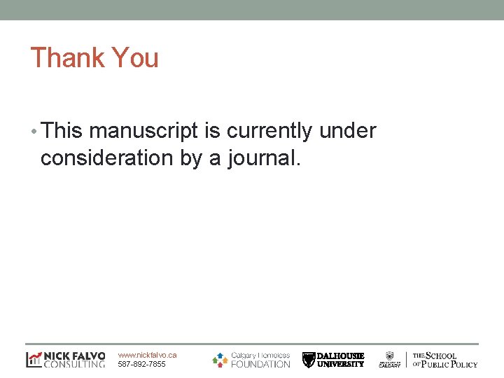 Thank You • This manuscript is currently under consideration by a journal. www. nickfalvo.