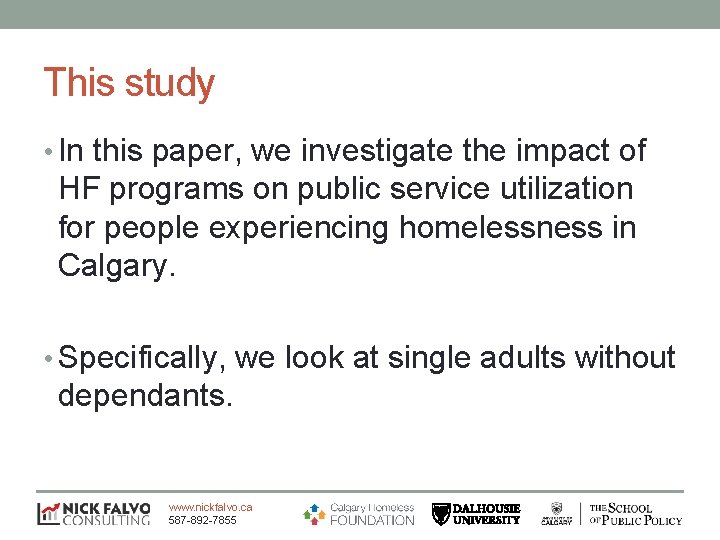 This study • In this paper, we investigate the impact of HF programs on