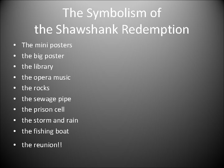 The Symbolism of the Shawshank Redemption • • • The mini posters the big