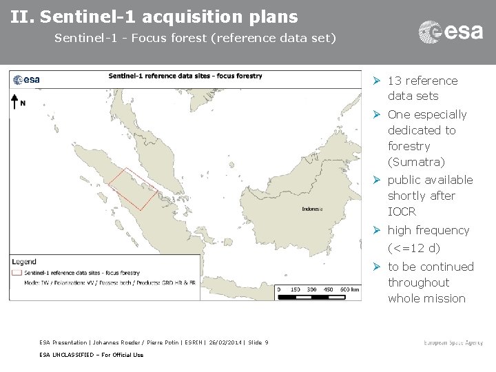 II. Sentinel-1 acquisition plans Sentinel-1 - Focus forest (reference data set) Ø 13 reference