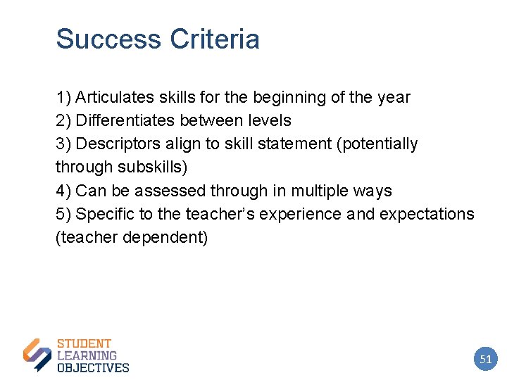 Success Criteria 1) Articulates skills for the beginning of the year 2) Differentiates between