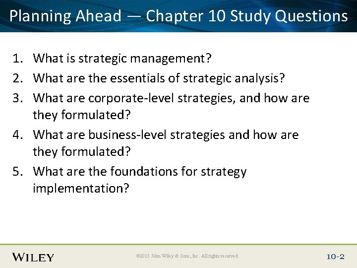 Place Slide Title — Text Here 10 Study Questions Planning Ahead Chapter 1. What Place Slide Title — Text Here 10 Study Questions Planning Ahead Chapter 1. What