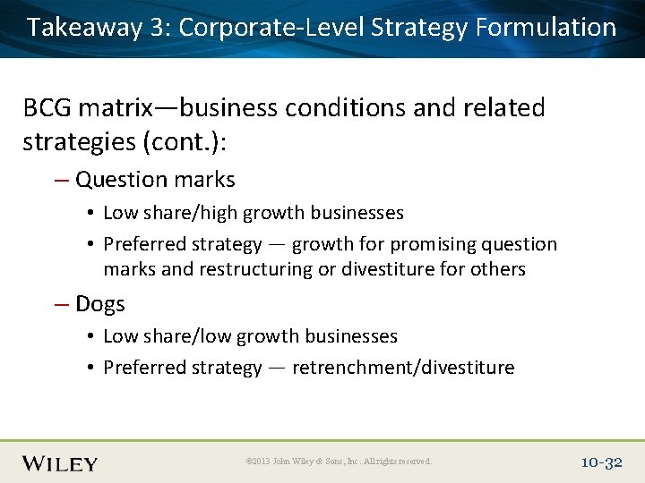 Takeaway Corporate-Level Place Slide 3: Title Text Here Strategy Formulation BCG matrix—business conditions and Takeaway Corporate-Level Place Slide 3: Title Text Here Strategy Formulation BCG matrix—business conditions and